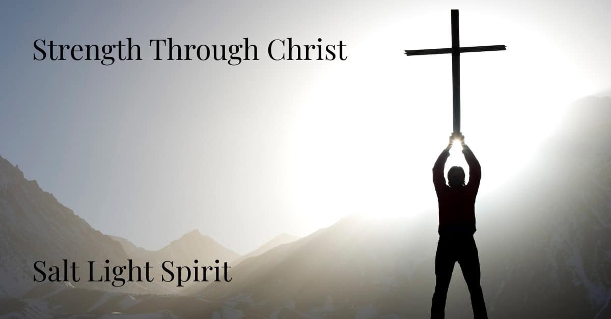 Strength Through Christ