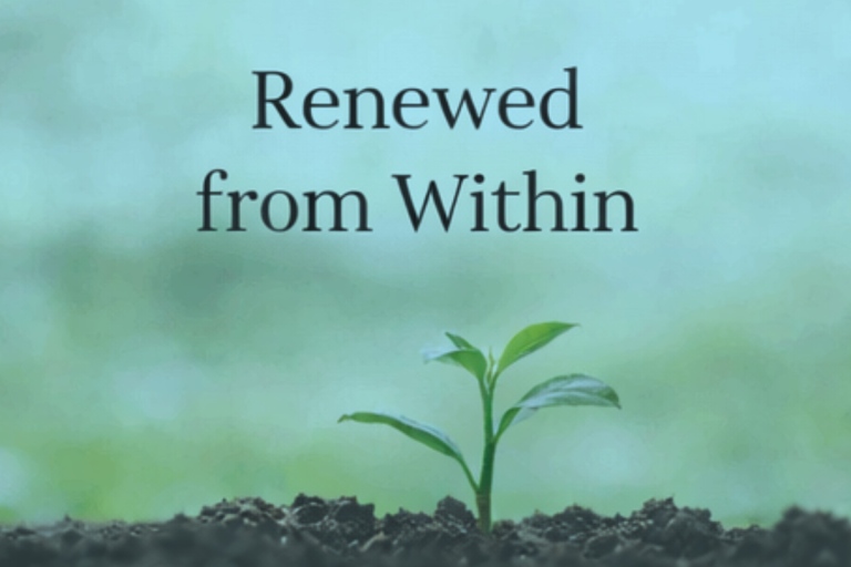 Renewed from Within